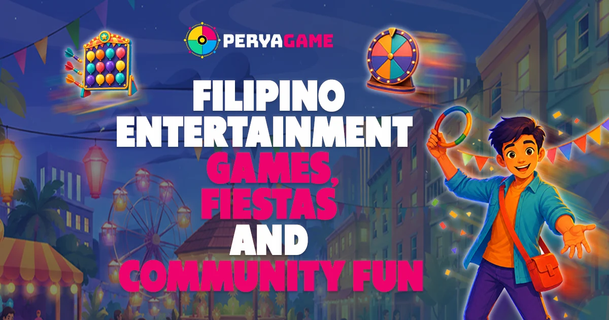 Filipino Entertainment: Games, Fiestas and Community Fun