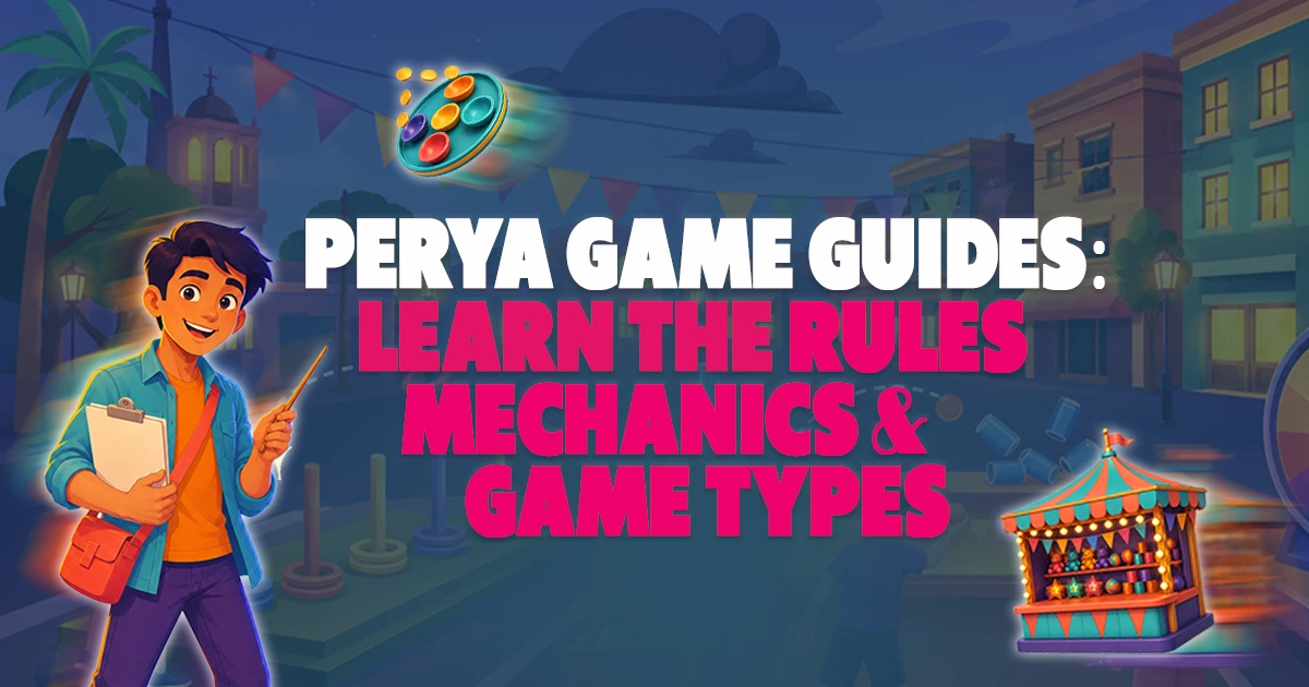 Perya Game Guides: Learn the Rules, Mechanics and Game Types